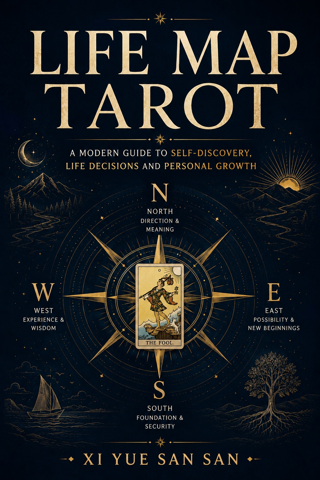 Life Map Tarot by Xi Yue San San